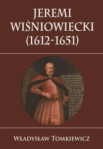 Jeremi Wiśniowiecki (1612-1651)
