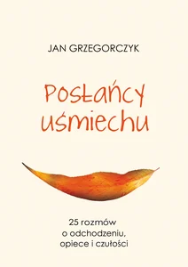 Posłańcy uśmiechu Posłańcy uśmiechu