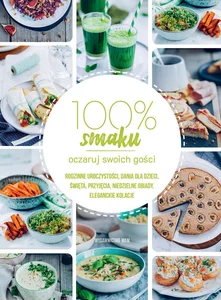 100% Smaku Oczaruj swoich gości 100% Smaku Oczaruj swoich gości