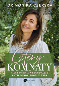 Cztery komnaty. Klucz do życia w równowadze Cztery komnaty. Klucz do życia w równowadze