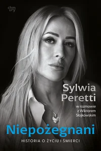 Niepożegnani. Historia o życiu i śmierci Niepożegnani. Historia o życiu i śmierci