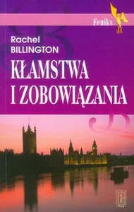 Kłamstwa i zobowiązania Kłamstwa i zobowiązania