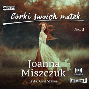[Audiobook] Córki swoich matek Matki żony czarownice Tom 3