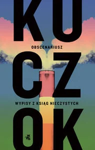 Obscenariusz Wypisy z ksiąg nieczystych
