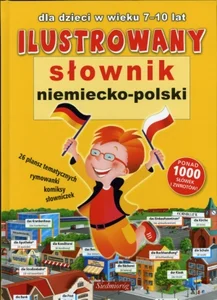Ilustrowany słownik niemiecko-polski dla dzieci w wieku 7-10 lat
