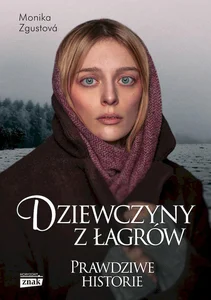 Dziewczyny z łagrów wyd. kieszonkowe Dziewczyny z łagrów wyd. kieszonkowe