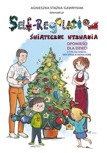 Self-Regulation Świąteczne wyzwania Self-Regulation Świąteczne wyzwania