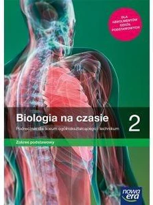 Biologia na czasie 2 Podręcznik Zakres podstawowy Szkoła ponadpodstawowa Biologia na czasie 2 Podręcznik Zakres podstawowy Szkoła ponadpodstawowa