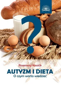 Autyzm i dieta Autyzm i dieta