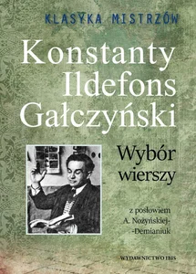 Klasyka Mistrzów Wybór wierszy Klasyka Mistrzów Wybór wierszy