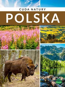 Cuda natury. Polska Cuda natury. Polska