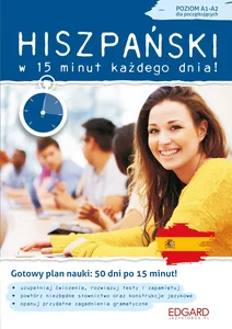 Hiszpański w 15 minut każdego dnia dla początkujących Hiszpański w 15 minut każdego dnia dla początkujących