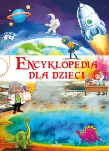 Encyklopedia dla dzieci Encyklopedia dla dzieci