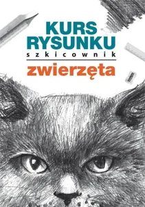Kurs rysunku Szkicownik Zwierzęta
