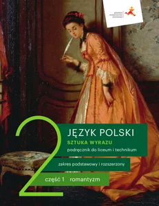 Sztuka wyrazu 2 Podręcznik Część 1 Zakres podstawowy i rozszerzony Szkoła ponadpodstawowa