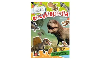 Mała encyklopedia Dinozaury