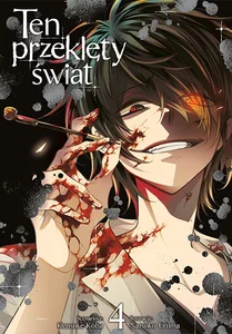 Ten przeklęty świat. Tom 4 Ten przeklęty świat. Tom 4