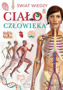 Ciało człowieka Świat wiedzy