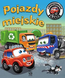 Samochodzik Franek Pojazdy miejskie