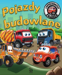 Samochodzik Franek. Pojazdy budowlane Samochodzik Franek. Pojazdy budowlane