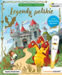 Legendy polskie Wyszukaj i poznaj Seria z piórem Kakadu Legendy polskie Wyszukaj i poznaj Seria z piórem Kakadu