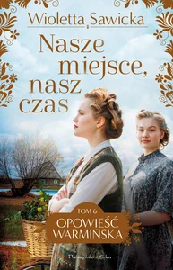 Nasze miejsce, nasz czas Nasze miejsce, nasz czas