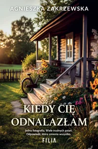 Kiedy cię odnalazłam Kiedy cię odnalazłam