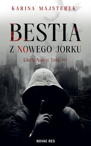 Bestia z Nowego Jorku Sekrety Nowego Jorku #1