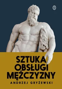 Sztuka obsługi mężczyzny Sztuka obsługi mężczyzny