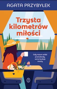 Trzysta kilometrów miłości Trzysta kilometrów miłości