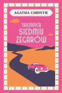 Tajemnica Siedmiu Zegarów Tajemnica Siedmiu Zegarów