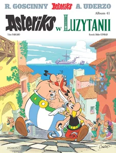 Asteriks. Tom 41. Asteriks w Luzytanii