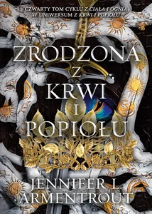 Zrodzona z krwi i popiołu