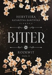 Rozkwit Faza 2 Bitter
