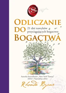 Odlicznie do bogactwa. 21 dni nawyków przyciągających bogactwo
