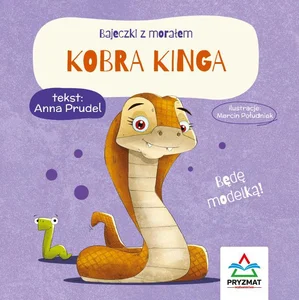 Bajeczki z morałem Kobra Kinga Bajeczki z morałem Kobra Kinga