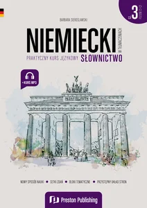Niemiecki w tłumaczeniach. Słownictwo 3 (C1-C2) Niemiecki w tłumaczeniach. Słownictwo 3 (C1-C2)