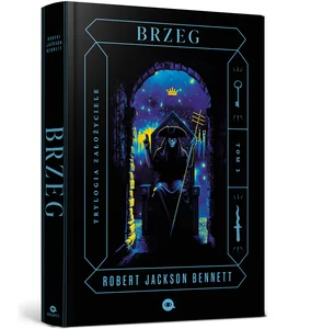 Brzeg. Trylogia Założyciele. Tom 2