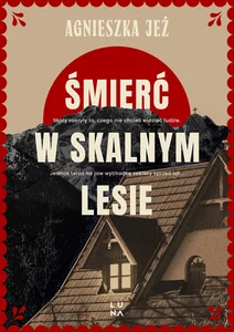 Śmierć w skalnym lesie Śmierć w skalnym lesie