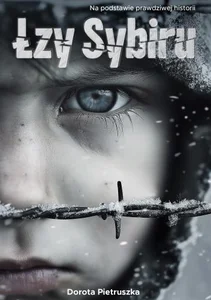 Łzy Sybiru Łzy Sybiru