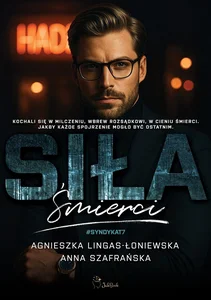 Siła śmierci. Syndykat. Tom 7