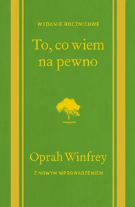 To, co wiem na pewno