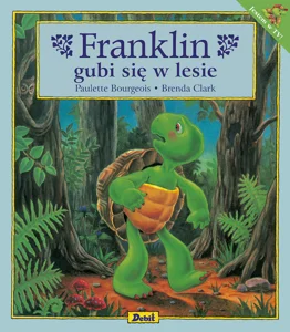 Franklin gubi się w lesie Franklin gubi się w lesie