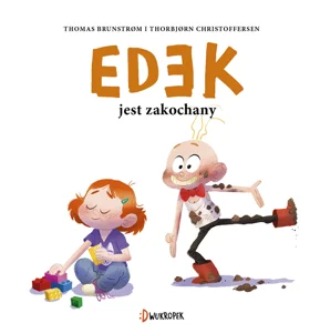 Edek jest zakochany. Edek