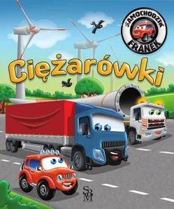 Ciężarówki. Samochodzik Franek Ciężarówki. Samochodzik Franek