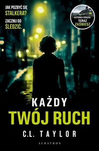 Każdy twój ruch Każdy twój ruch