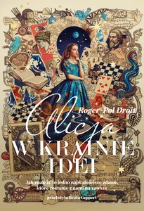 Alicja w krainie idei