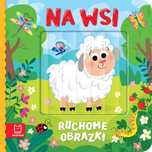 Ruchome obrazki. Na wsi Ruchome obrazki. Na wsi