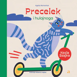 Precelek i hulajnoga Precelek i hulajnoga