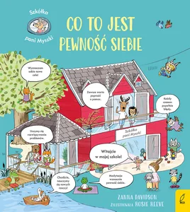 Szkółka pani Myszki Co to jest pewność siebie